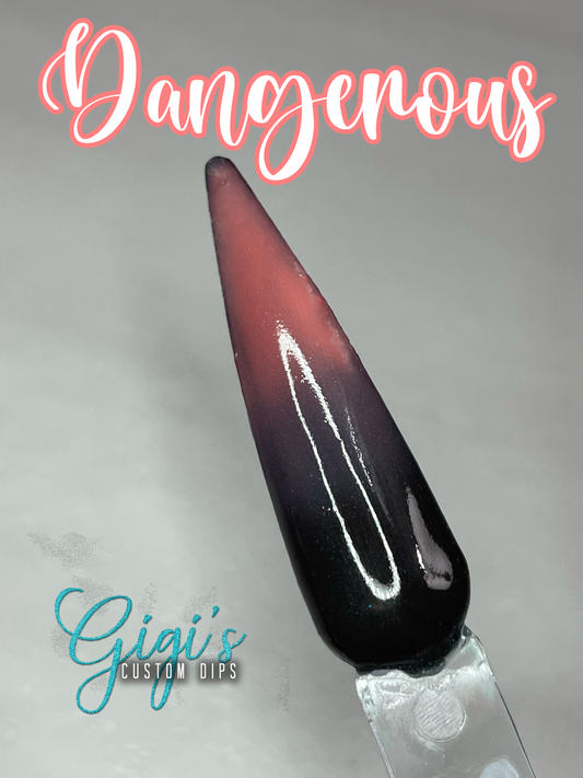 Dangerous (Triple Thermal)